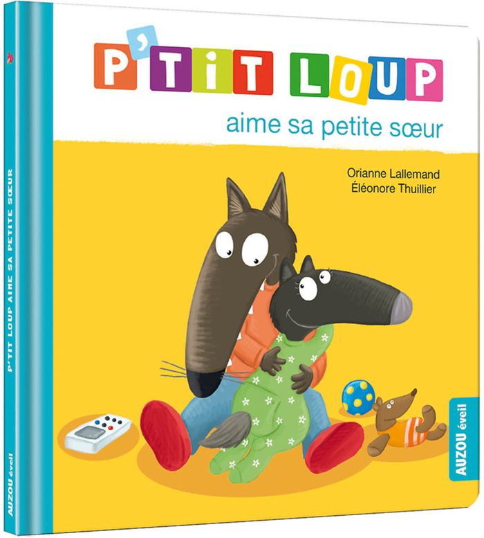 Couverture du livre « P'tit Loup aime sa petite soeur » de Orianne Lallemand, librairie Les Contes Infusés à Corte