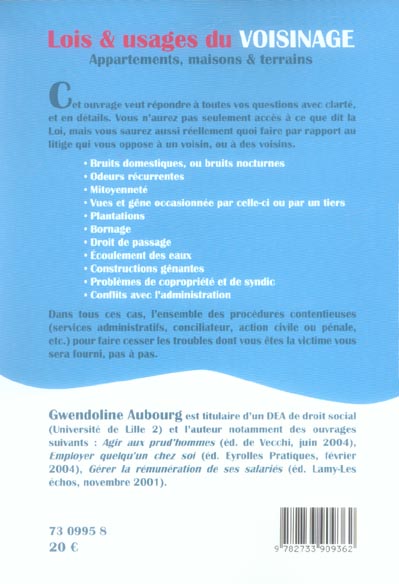 Quatrième de couverture de « LOIS ET USAGES DU VOISINAGE : APPARTEMENTS, MAISONS ET TERRAINS »