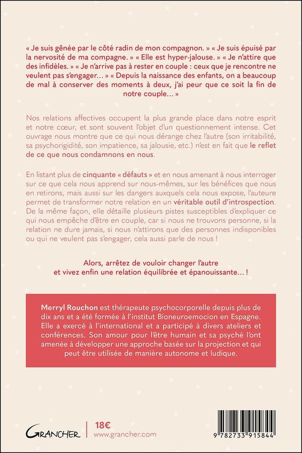 Quatrième de couverture de « Mon couple, mon miroir : quand ce que je reproche à l'autre dit beaucoup de moi »
