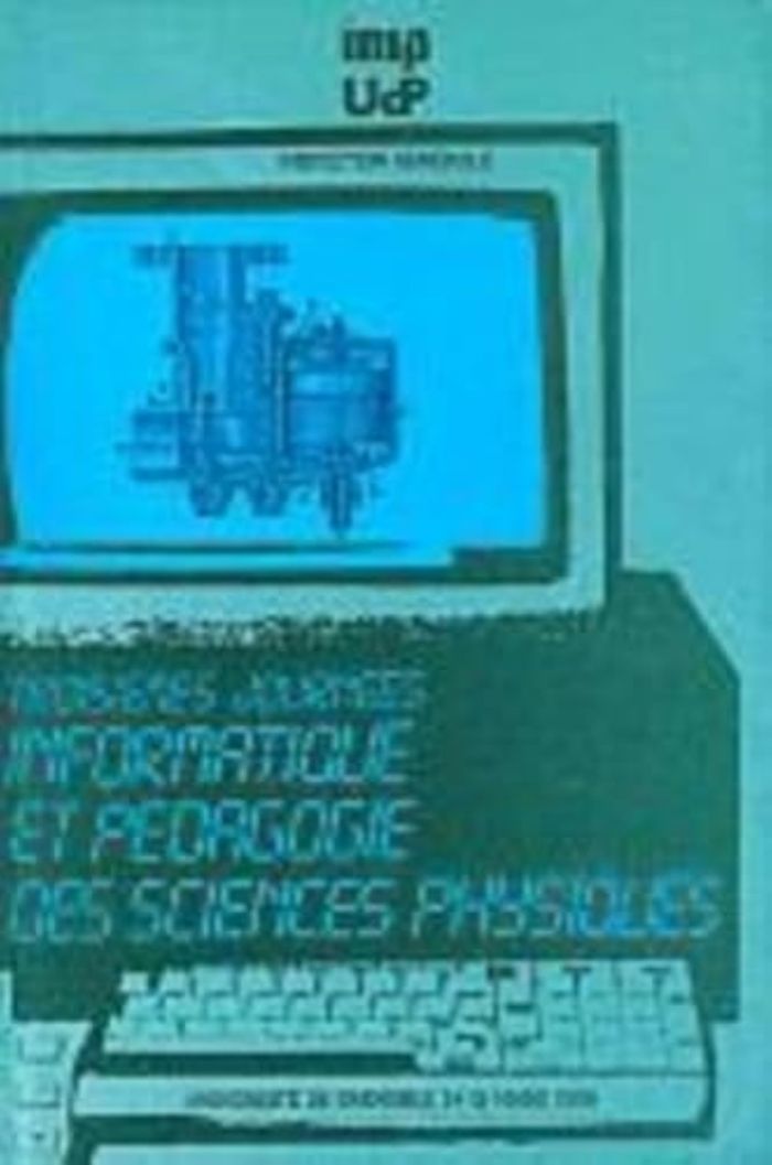 Couverture du livre « TROISIEMES JOURNEES: INFORMATIQUE ET PEDAGOGIE DES SCIENCES PHYSIQUES » de Divers Auteurs, librairie Les Contes Infusés à Corte