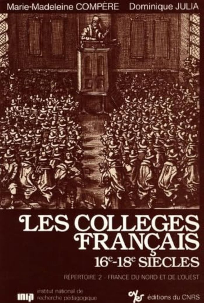 Couverture du livre « COLLEGES FRANCAIS, XVIE/XVIIIE SIECLES » de Compere/julia, librairie Les Contes Infusés à Corte
