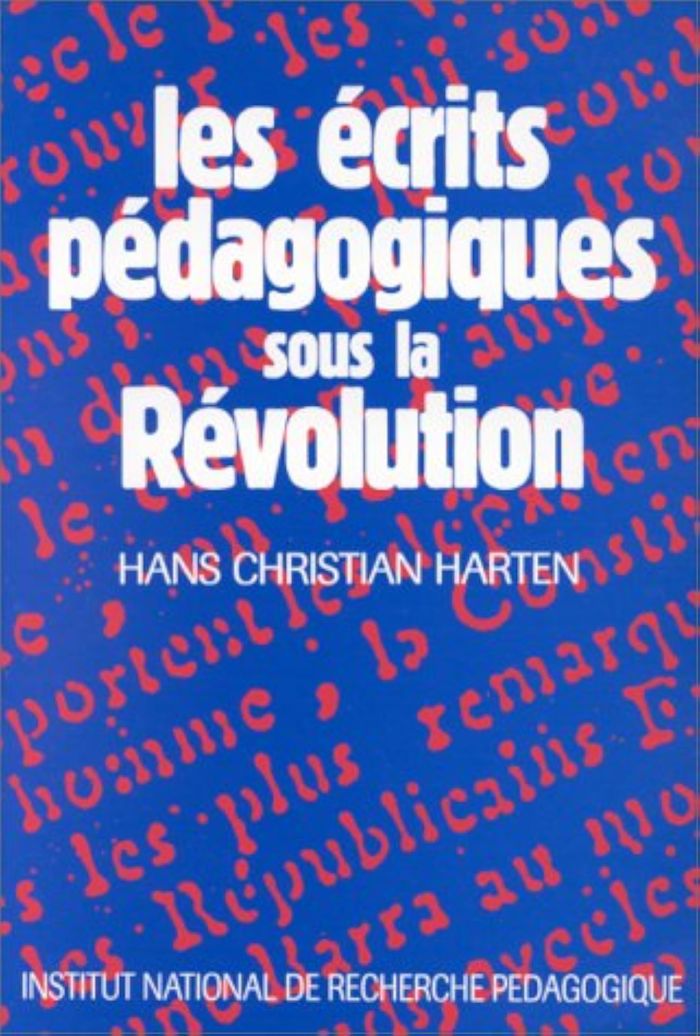 Couverture du livre « ECRITS PEDAGOGIQUES SOUS LA REVOLUTION » de H-C. Harten, librairie Les Contes Infusés à Corte