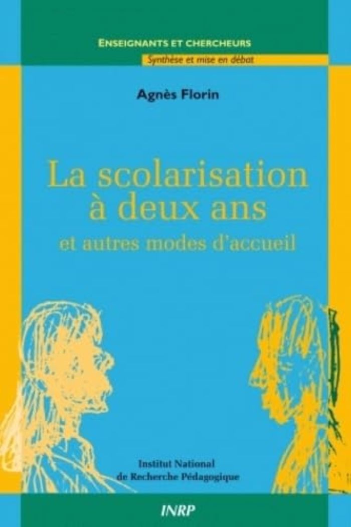 Couverture du livre « LA SCOLARISATION A DEUX ANS - ET AUTRES MODES D'ACCUEIL DES JEUNES ENFANTS » de Agnes Florin, librairie Les Contes Infusés à Corte