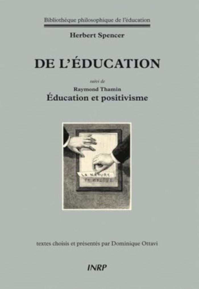 Couverture du livre « HERBERT SPENCER, DE L'EDUCATION » de Spencer/thamin, librairie Les Contes Infusés à Corte