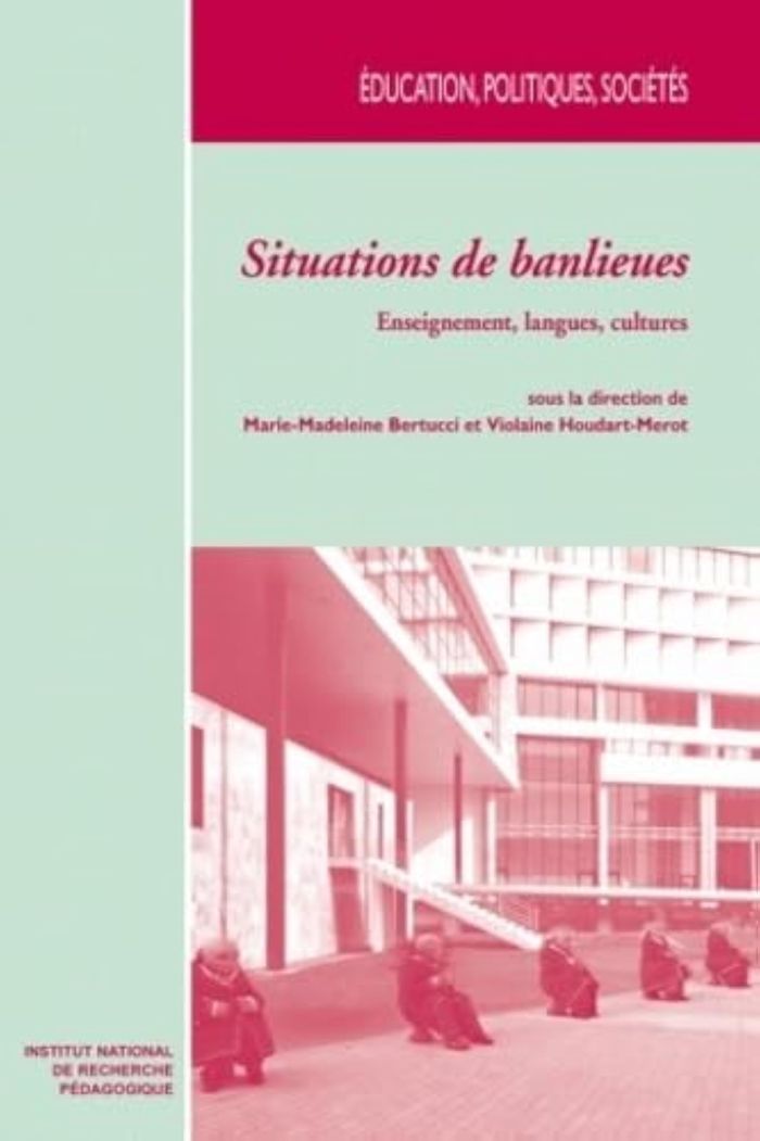 Couverture du livre « SITUATIONS DE BANLIEUES - ENSEIGNEMENT, LANGUES, CULTURES » de M-M. Bertucci, librairie Les Contes Infusés à Corte