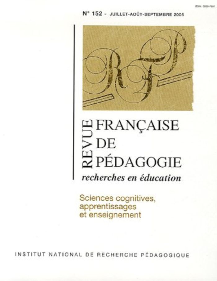 Couverture du livre « REVUE FRANCAISE DE PEDAGOGIE, N 152/2005. SCIENCES COGNITIVES, APPRE NTISSAGES ET ENSEIGNEMENT » de Xxx, librairie Les Contes Infusés à Corte