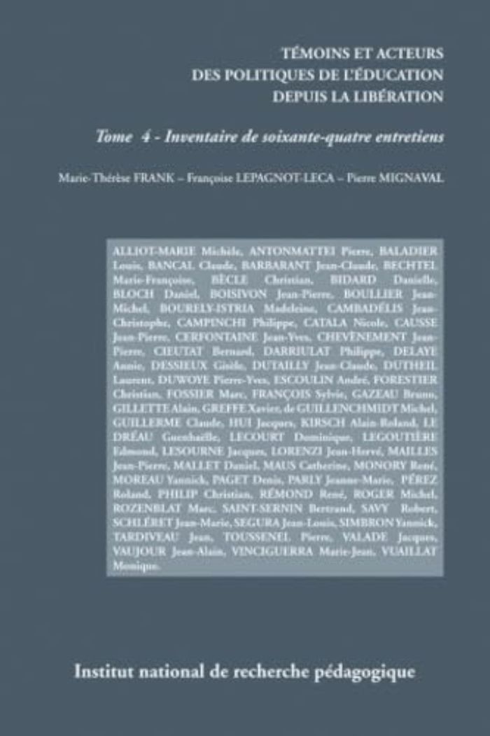 Couverture du livre « TEMOINS ET ACTEURS DES POLITIQUES DE L'EDUCATION DEPUIS LA LIBERATION - T04 - TEMOINS ET ACTEURS DES » de Marie-Therese Frank, librairie Les Contes Infusés à Corte