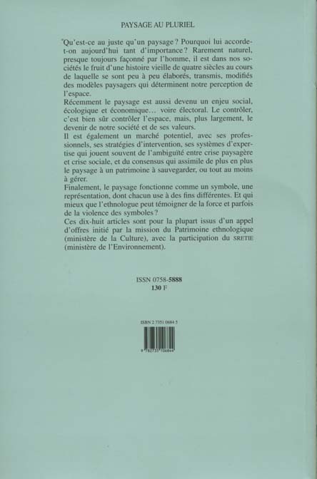 Quatrième de couverture de « PAYSAGE AU PLURIEL - POUR UNE APPROCHE ETHNOLOGIQUE DES PAYSAGES »