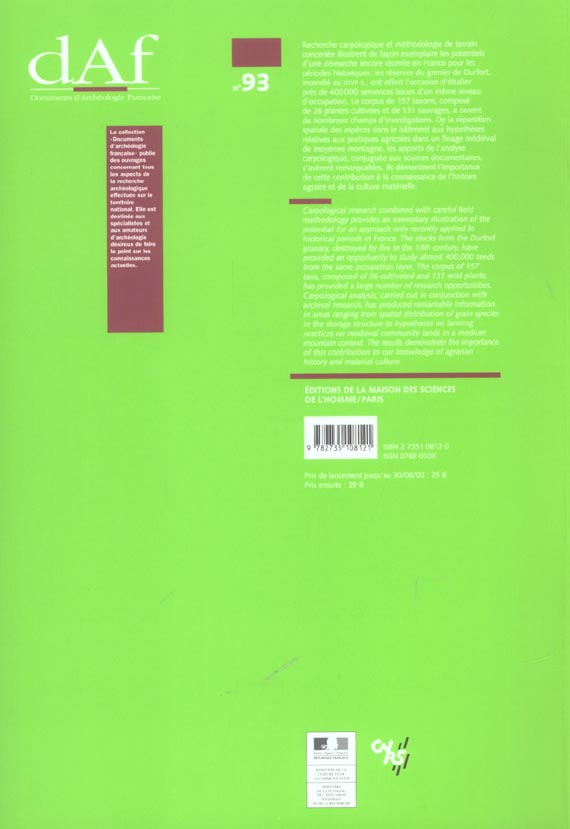Quatrième de couverture de « PRODUCTIONS AGRICOLES, STOCKAGE ET FINAGE EN MONTAGNE NOIRE MEDIEVALE - LE GRENIER CASTRAL DE DURFOU »