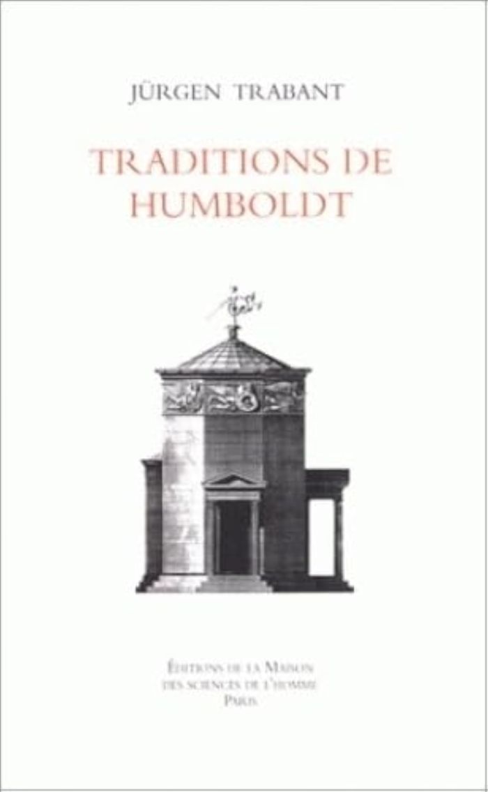 Couverture du livre « TRADITIONS DE HUMBOLDT » de Jurgen Trabant, librairie Les Contes Infusés à Corte