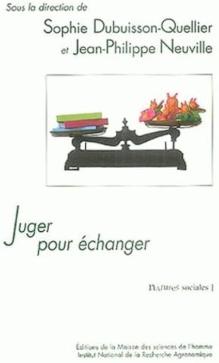 Couverture du livre « JUGER POUR ECHANGER - LA CONSTRUCTION SOCIALE DE L'ACCORD SUR LA QUALITE DANS UNE ECONOMIE DES JUGEM » de S Dubuisson-Quellier, librairie Les Contes Infusés à Corte