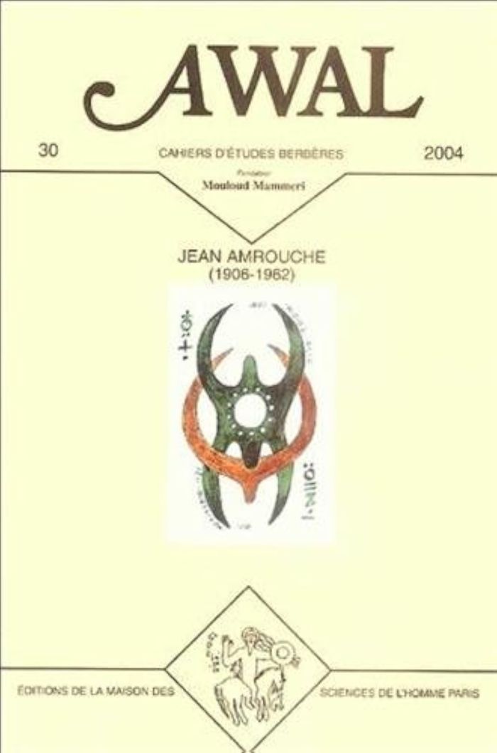 Couverture du livre « AWAL, N  30/2004. JEAN AMROUCHE, 1906-1962 » de Xxx, librairie Les Contes Infusés à Corte