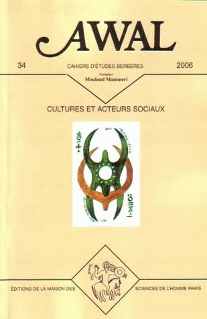 Couverture du livre « AWAL, N 34/2006. CULTURES ET ACTEURS SOCIAUX » de Xxx, librairie Les Contes Infusés à Corte