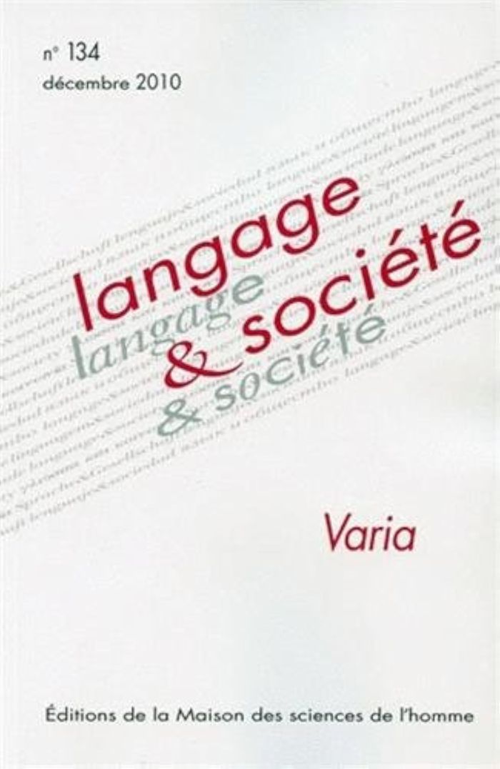 Couverture du livre « LANGAGE ET SOCIETE, N 134/DEC. 2010. VARIA » de Xxx, librairie Les Contes Infusés à Corte