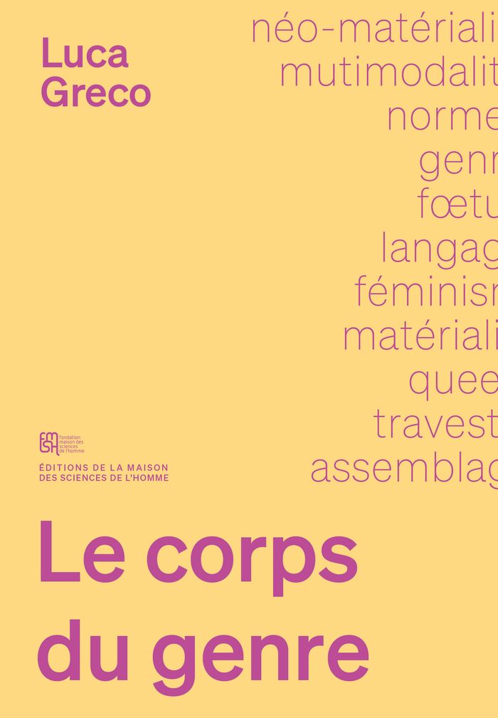 Couverture du livre « Le corps du genre : langage, matière et non humain » de Luca Greco, librairie Les Contes Infusés à Corte