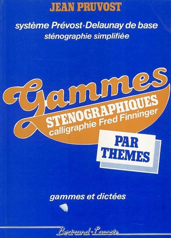 Couverture du livre « GAMMES STENO PAR THEMES (G DICTEES) » de Pruvost, librairie Les Contes Infusés à Corte