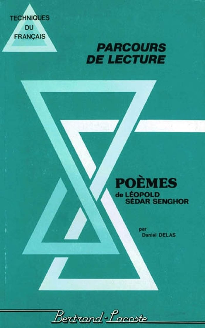 Couverture du livre « POEMES DE LEOPOLD SEDAR SENGHOR - PARCOURS DE LECTURE » de D.Delas, librairie Les Contes Infusés à Corte