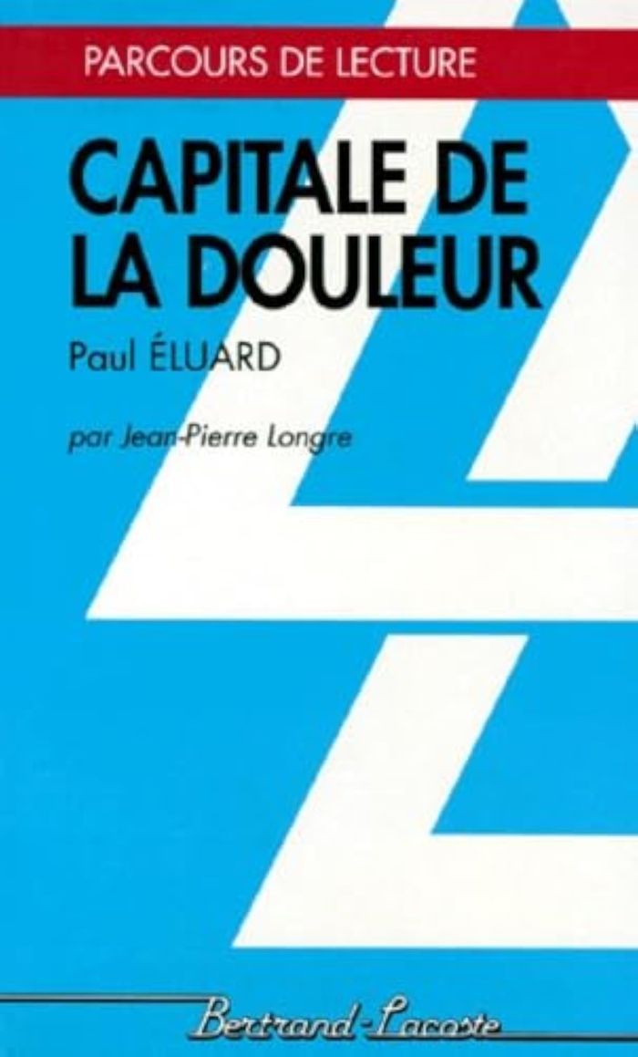 Couverture du livre « CAPITALE DE LA DOULEUR - PARCOURS DE LECTURE » de J.P Longre, librairie Les Contes Infusés à Corte