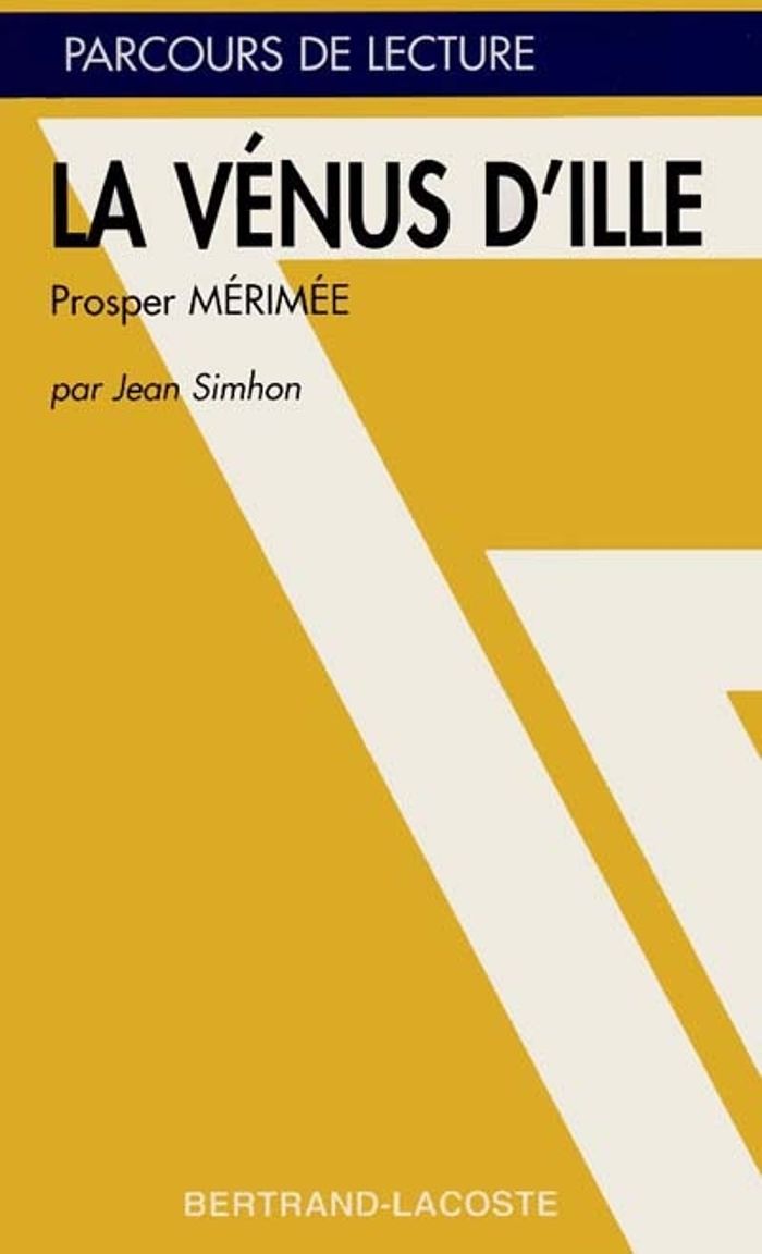 Couverture du livre « LA VENUS D' ILLE - PARCOURS DE LECTURE » de J.Simhon, librairie Les Contes Infusés à Corte