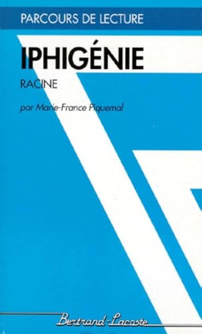 Couverture du livre « IPHIGENIE - PARCOURS DE LECTURE » de M.F Piquemal, librairie Les Contes Infusés à Corte