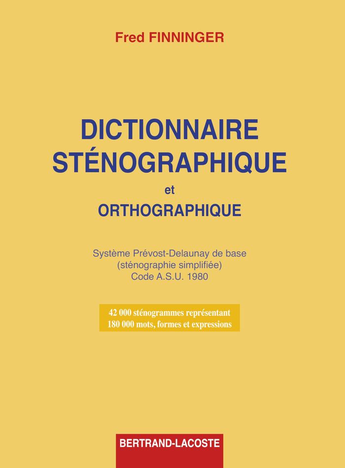 Couverture du livre « DICTIONNAIRE ORTHOGR.ET STENO. » de F.Finninger, librairie Les Contes Infusés à Corte
