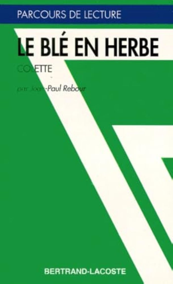 Couverture du livre « LE BLE EN HERBE - PARCOURS DE LECTURE » de J.P Rebour, librairie Les Contes Infusés à Corte