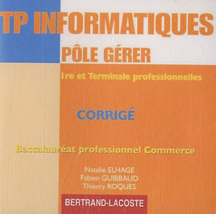 Couverture du livre « CD PROFESSEUR TP INFORMATIQUES BAC PRO COMMERCE », librairie Les Contes Infusés à Corte