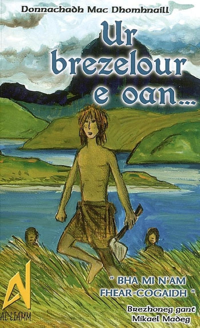 Couverture du livre « UR BREZELOUR E OAN - "BHA MI N'AM FHEAR-COGAIDH" » de Mac Dhomhnaill D., librairie Les Contes Infusés à Corte