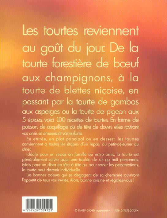 Quatrième de couverture de « TOURTE CROUTE DOREE ET COEUR TENDRE »