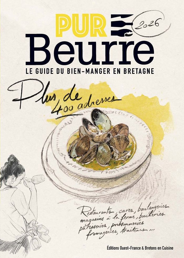 Couverture du livre « Pur beurre, le guide du bien-manger en Bretagne 2026 » de Collectif, librairie Les Contes Infusés à Corte