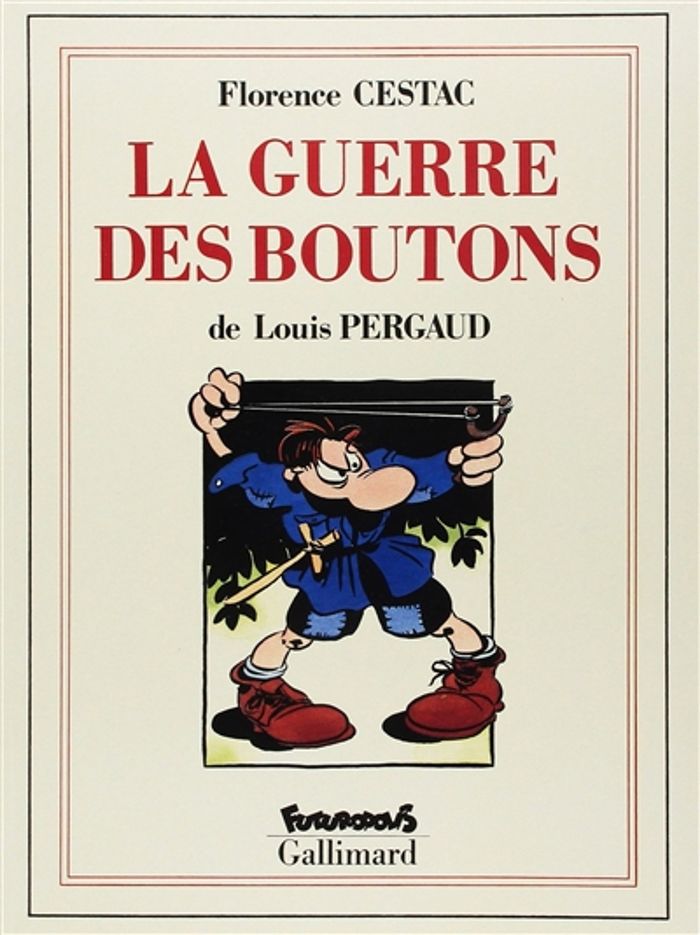 Couverture du livre « LA GUERRE DES BOUTONS - ROMAN DE MA DOUZIEME ANNEE » de Cestac/pergaud, librairie Les Contes Infusés à Corte