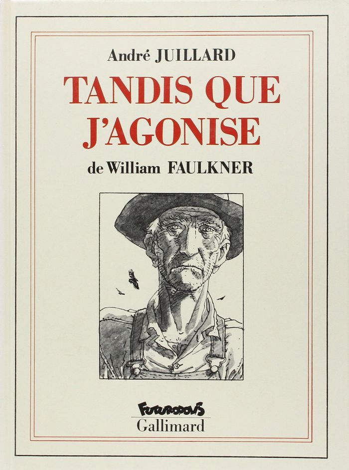 Couverture du livre « TANDIS QUE J'AGONISE », librairie Les Contes Infusés à Corte