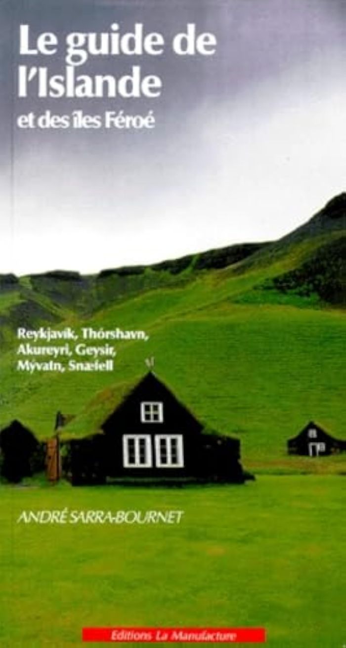 Couverture du livre « GUIDE MANUF. ISLANDE ILES FERO » de Xxx, librairie Les Contes Infusés à Corte