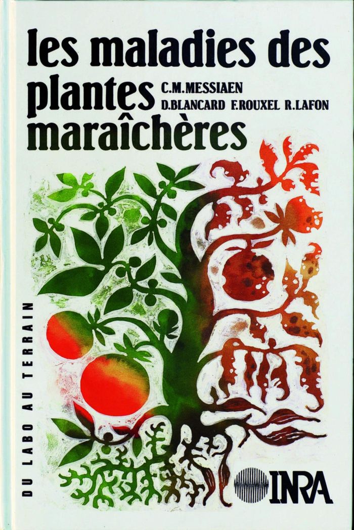 Couverture du livre « LES MALADIES DES PLANTES MARAICHERES - 3E EDITION » de Messiaen/blancard, librairie Les Contes Infusés à Corte