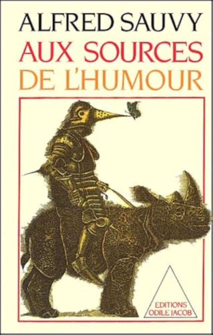 Couverture du livre « AUX SOURCES DE L'HUMOUR » de Alfred Sauvy, librairie Les Contes Infusés à Corte