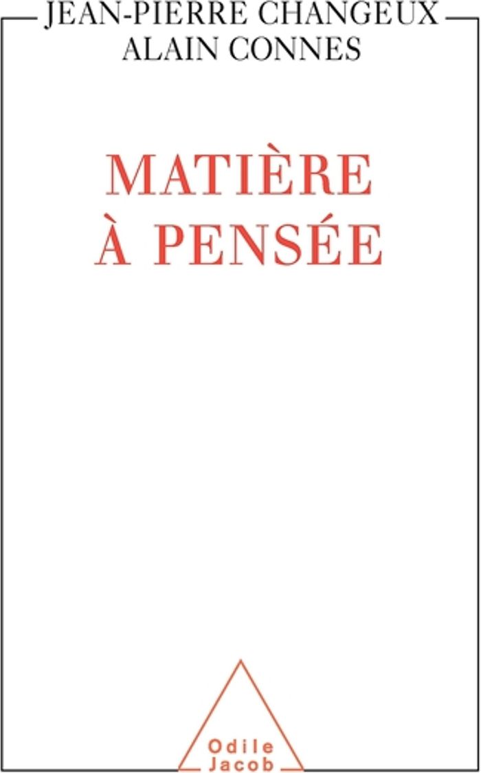 Couverture du livre « MATIERE A PENSEE » de Changeux/connes, librairie Les Contes Infusés à Corte