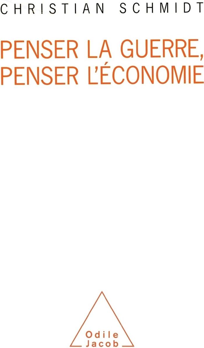 Couverture du livre « PENSER LA GUERRE, PENSER L'ECONOMIE » de Christian Schmidt, librairie Les Contes Infusés à Corte