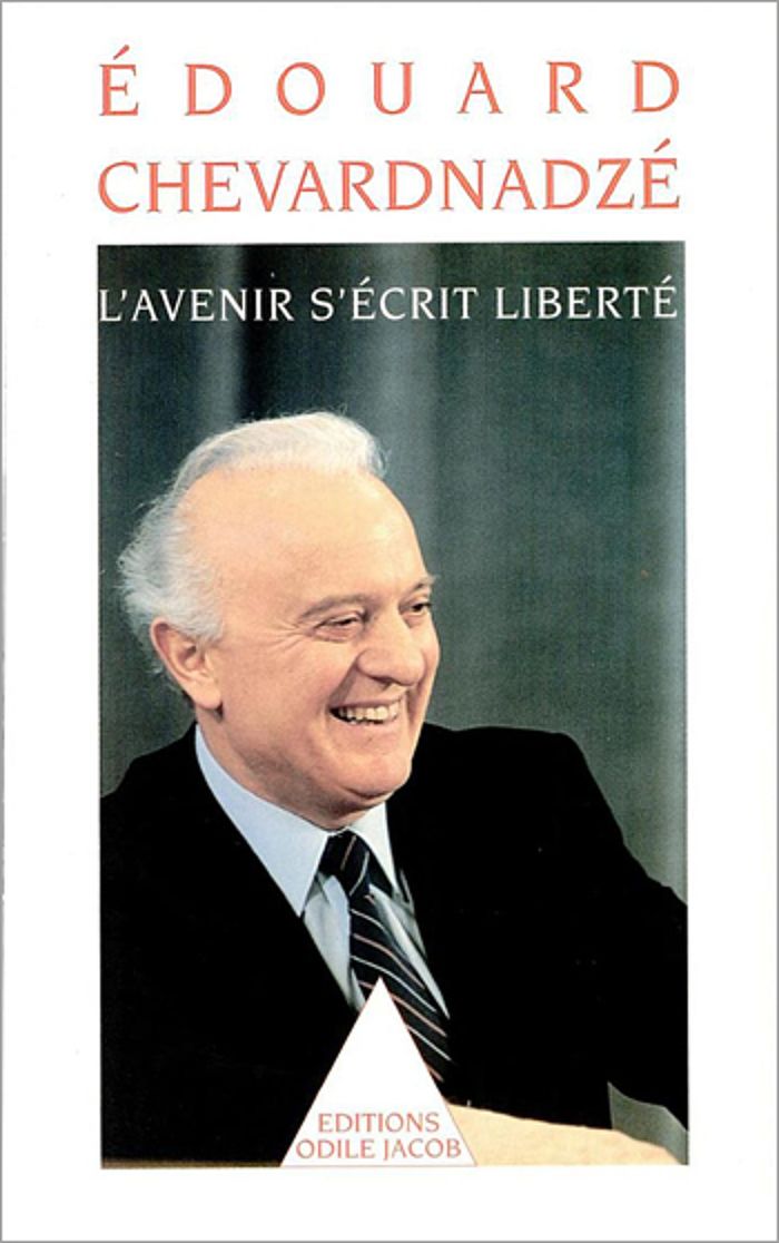 Couverture du livre « L'AVENIR S'ECRIT LIBERTE » de Edouard Chevardnadze, librairie Les Contes Infusés à Corte