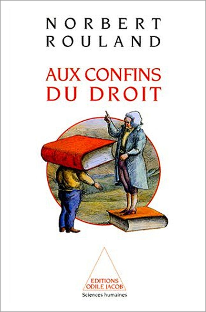 Couverture du livre « AUX CONFINS DU DROIT » de Norbert Rouland, librairie Les Contes Infusés à Corte