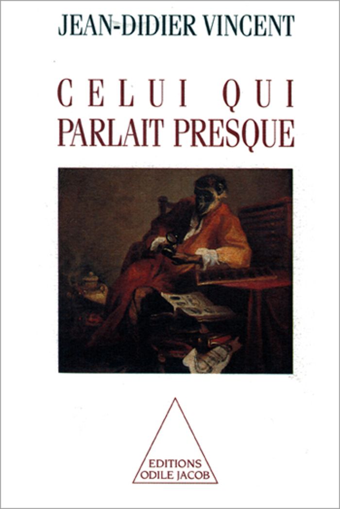 Couverture du livre « CELUI QUI PARLAIT PRESQUE » de Jean-Didier Vincent, librairie Les Contes Infusés à Corte
