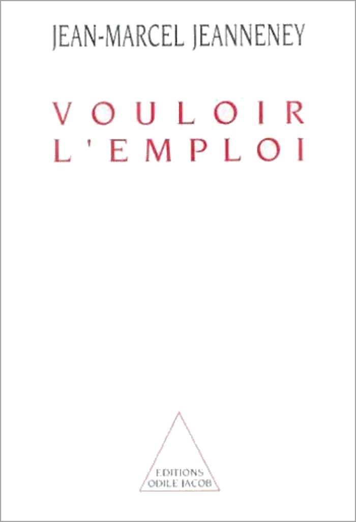 Couverture du livre « VOULOIR L'EMPLOI » de J-M. Jeanneney, librairie Les Contes Infusés à Corte