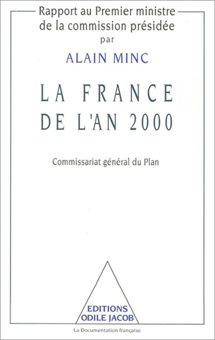 Couverture du livre « LA FRANCE DE L'AN 2000 » de Alain Minc, librairie Les Contes Infusés à Corte