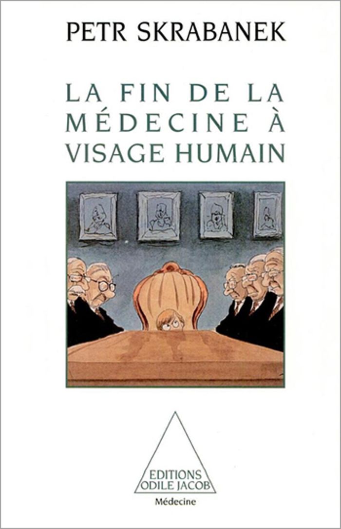 Couverture du livre « LA FIN DE LA MEDECINE A VISAGE HUMAIN » de Petr Skrabanek, librairie Les Contes Infusés à Corte