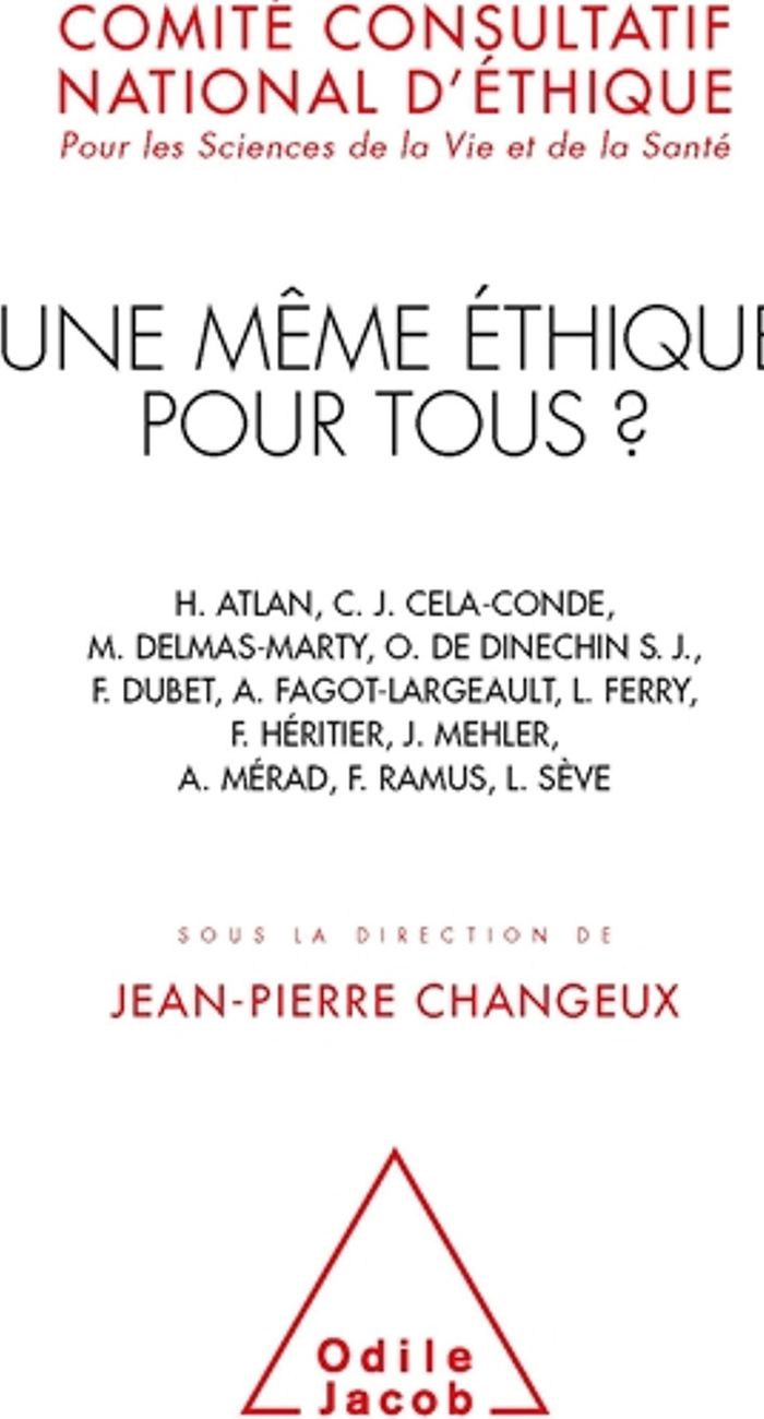 Couverture du livre « UNE MEME ETHIQUE POUR TOUS » de Jean-Pierre Changeux, librairie Les Contes Infusés à Corte