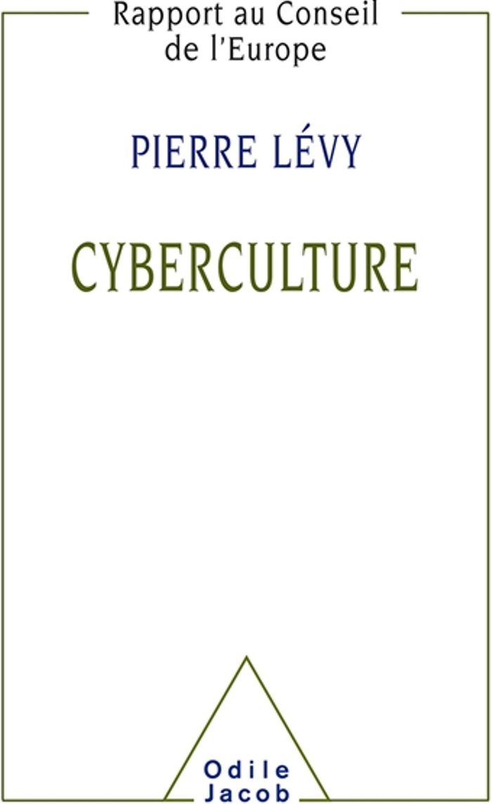 Couverture du livre « CYBERCULTURE - RAPPORT AU CONSEIL DE L'EUROPE » de Pierre Levy, librairie Les Contes Infusés à Corte