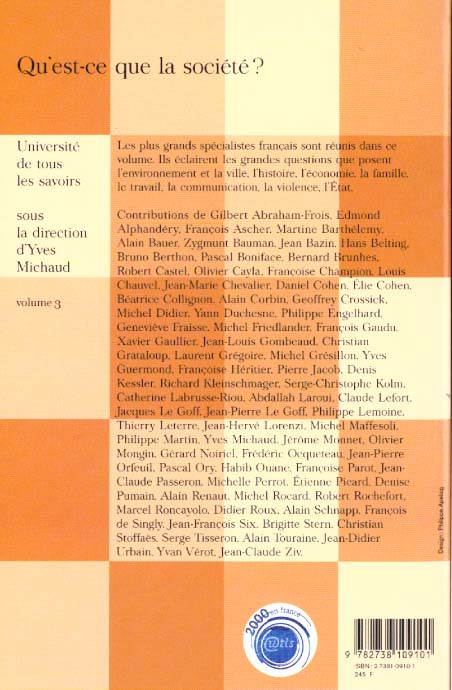 Quatrième de couverture de « QU'EST-CE QUE LA SOCIETE ? - UTLS, VOLUME 3 »