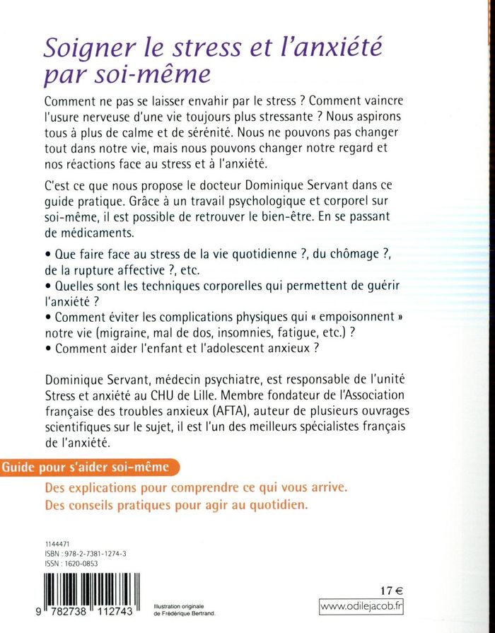 Quatrième de couverture de « SOIGNER LE STRESS ET L'ANXIETE PAR SOI-MEME »