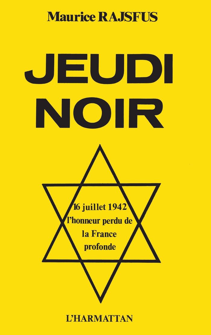 Couverture du livre « JEUDI NOIR - L'HONNEUR PERDU DE LA FRANCE PROFONDE » de Maurice Rajsfus, librairie Les Contes Infusés à Corte