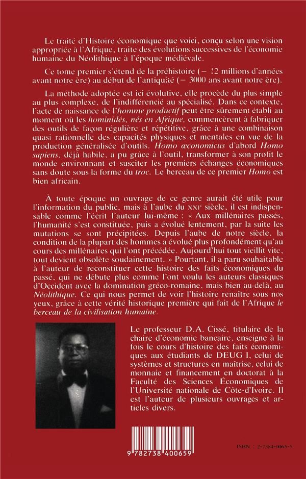 Quatrième de couverture de « HISTOIRE ECONOMIQUE DE L'AFRIQUE NOIRE - DES ORIGINES A 1794 - VOL01 - TOME 1 - L'ECONOMIE DES ORIGI »