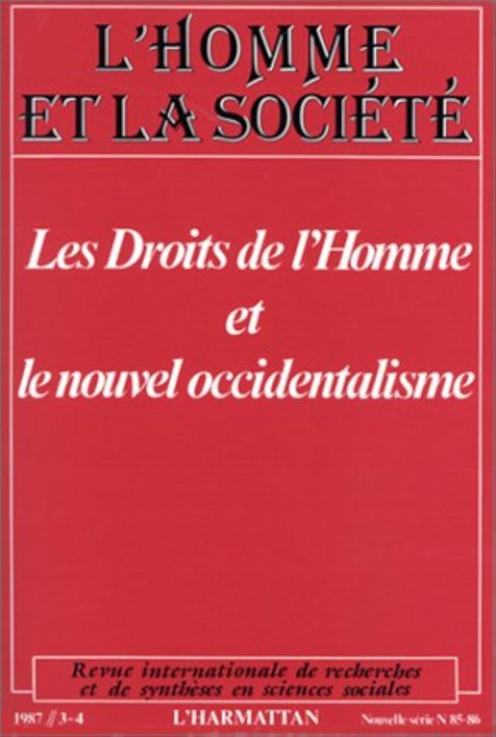 Couverture du livre « DROITS DE L'HOMME ET LE  NOUVEL OCCIDENTALISME » de Homme Et La Societe, librairie Les Contes Infusés à Corte